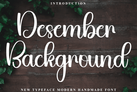 Desember Background: A Font That Speaks Volumes