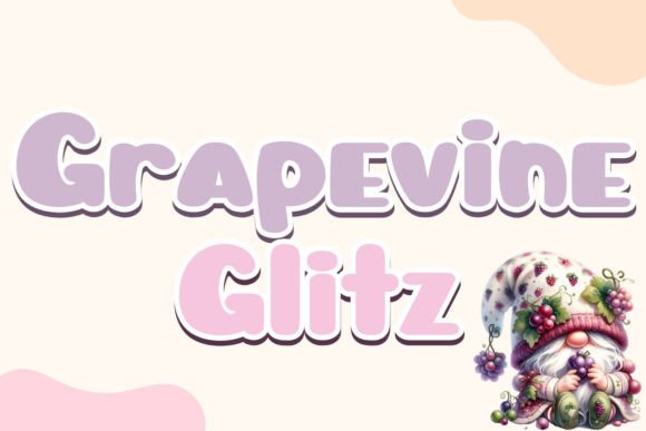 Grapevine Glitz: The Script Font for Scroll-Stopping Marketing