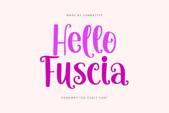 Hello Fuscia: A Handwritten Typeface for Editorial Design