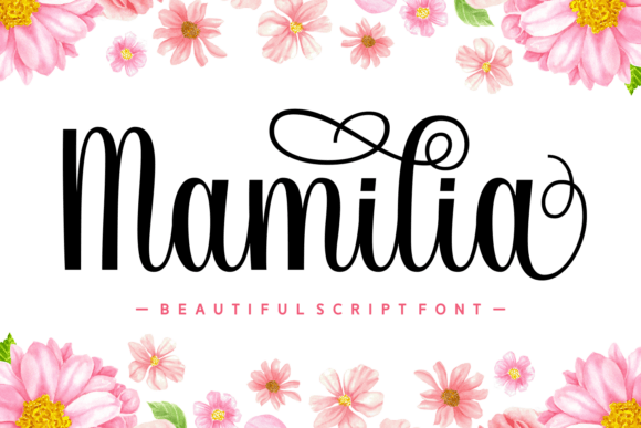 Mamilia: A Script Font for Impactful Campaigns