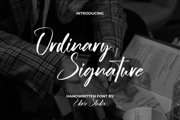 Ordinary Signature: A Sophisticated Script Font for Branding