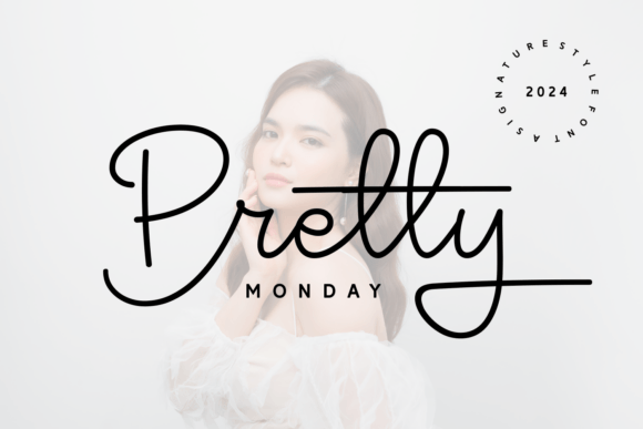 Pretty Monday: A Script Font for Polished Branding