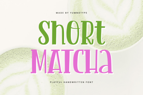 Short Matcha: A Playful Typeface for Social Campaigns