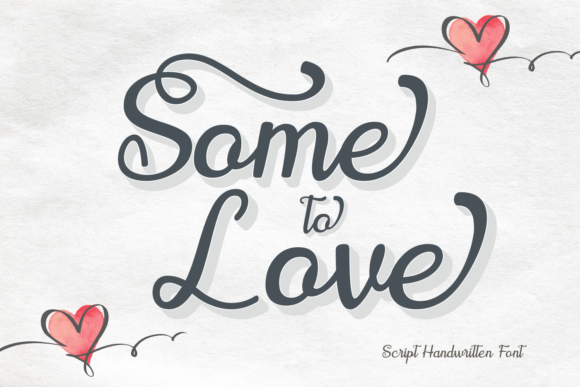 Some to Love: A Handwritten Font for Editorial Elegance