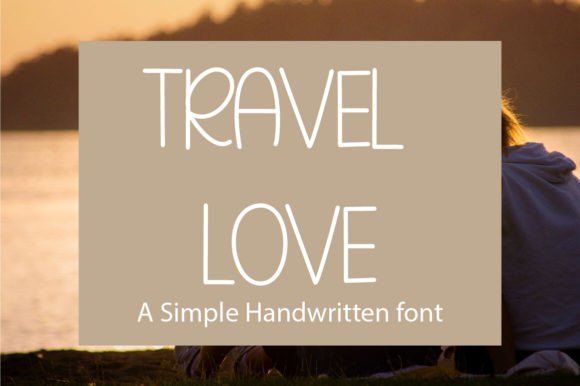 Travel Love: A Handwritten Font for Authentic Branding