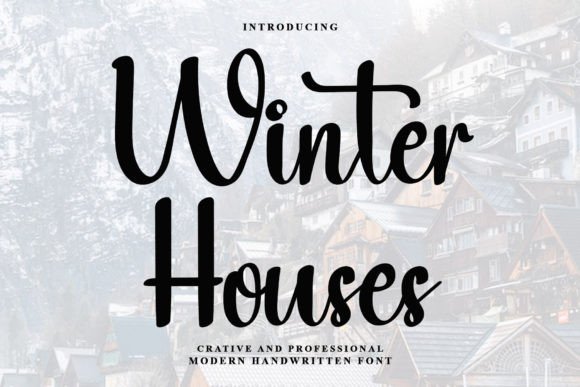 Winter Houses: A Handwritten Typeface for Editorial Design
